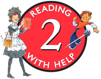 Level 2: READING WITH HELP Engaging stories, longer sentences, and language play for developing readers who still need some help.